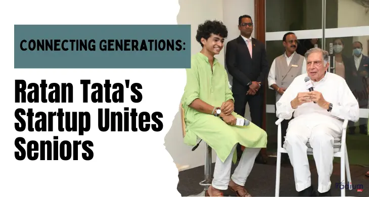 Ratan-tata's-startup-unites-seniors