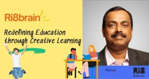 Ri8brain: Redefining Education through Creative Learning