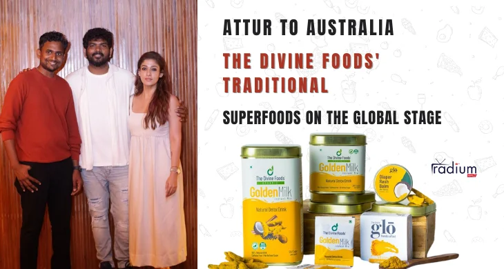 Attur to Australia: The Divine Foods' Traditional Superfoods on the Global Stage